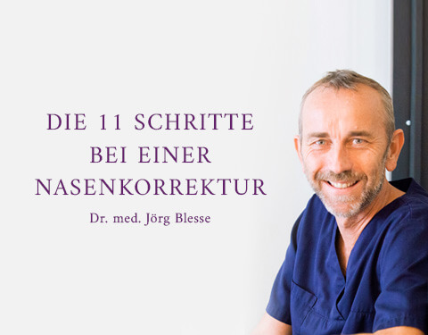 11 Schritte Nasenkorrektur, Praxisklinik Dr. Blesse, Plastische Chirurgie & Schönheitschirurgie in Bielefeld 