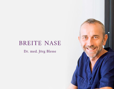 Breite Nase, Praxisklinik Dr. Blesse, Plastische Chirurgie & Schönheitschirurgie in Bielefeld 